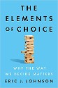 Johnson - the elements of choice, why the way we decide matters - cover. Title on teal blue background with image of in-progress jenga game 