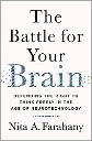 The Battle for Your Brain, Defending the right to think freely in the age of neurotechnology, by Nita Farahany - title on white where the word brain is made up of little green, red, and blue dots, dissipating to the left and right 
