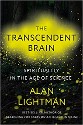 Lightman - The Transcendent Brain, Spirituality in the age of science - title over image of dark forest with scattered luminescent particles, some forming a bright yellow cloud around the main title 